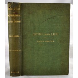 Fifteen Years' Sport and Life in the Hunting Grounds of Western America and British Columbia